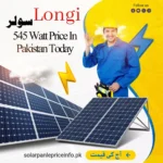 Longi 545 watt solar panel price in Pakistan today